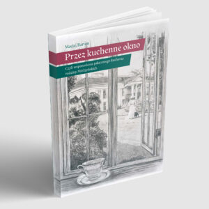 Przez kuchenne okno